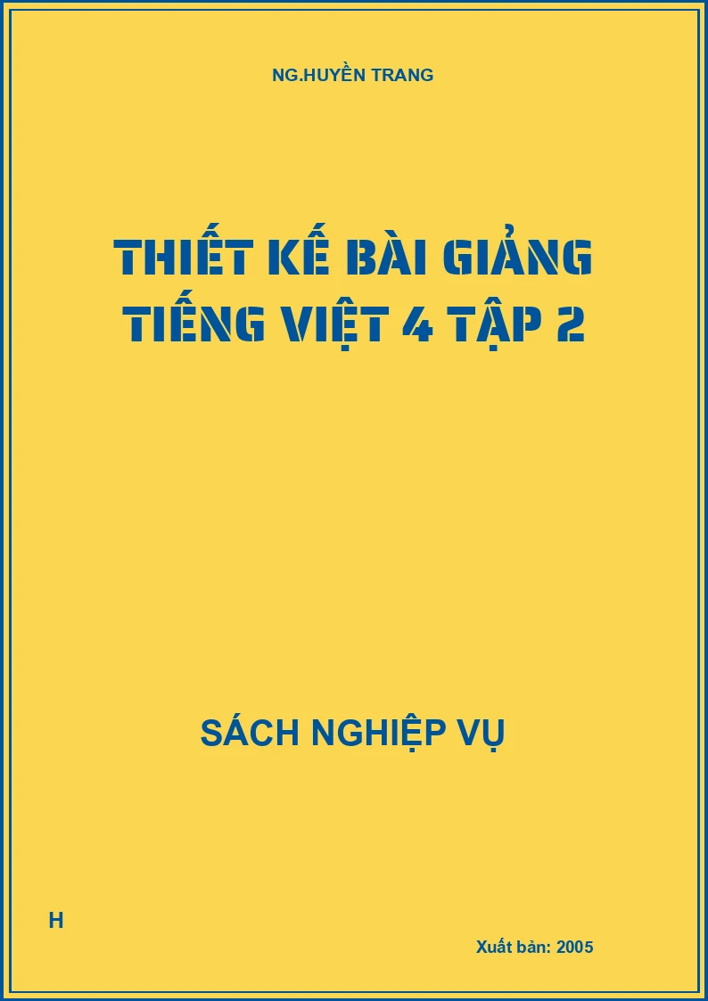 Thiết kế bài giảng Tiếng Việt 4 tập 2