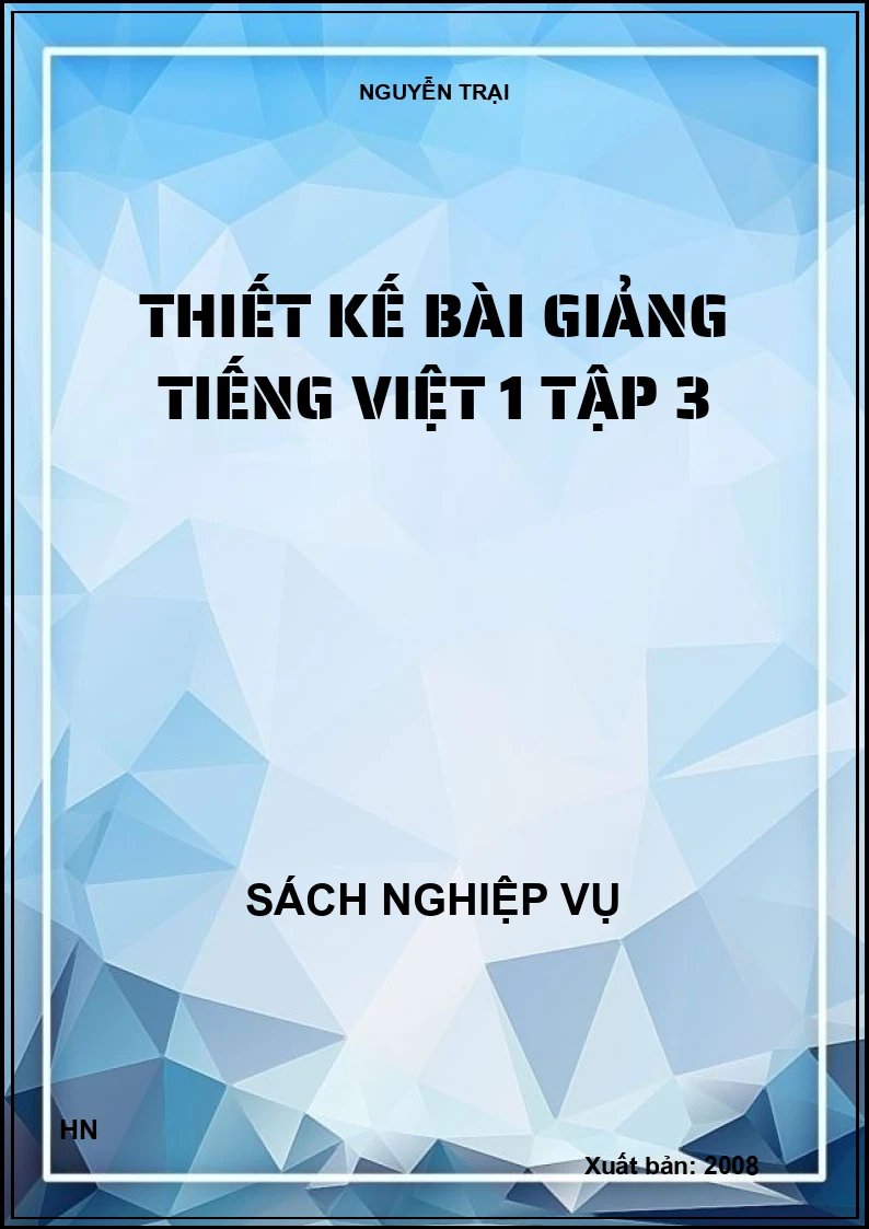 Thiết kế bài giảng Tiếng Việt 1 tập 3