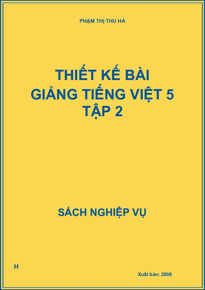 Thiết kế bài giảng Tiếng Việt 5 tập 2