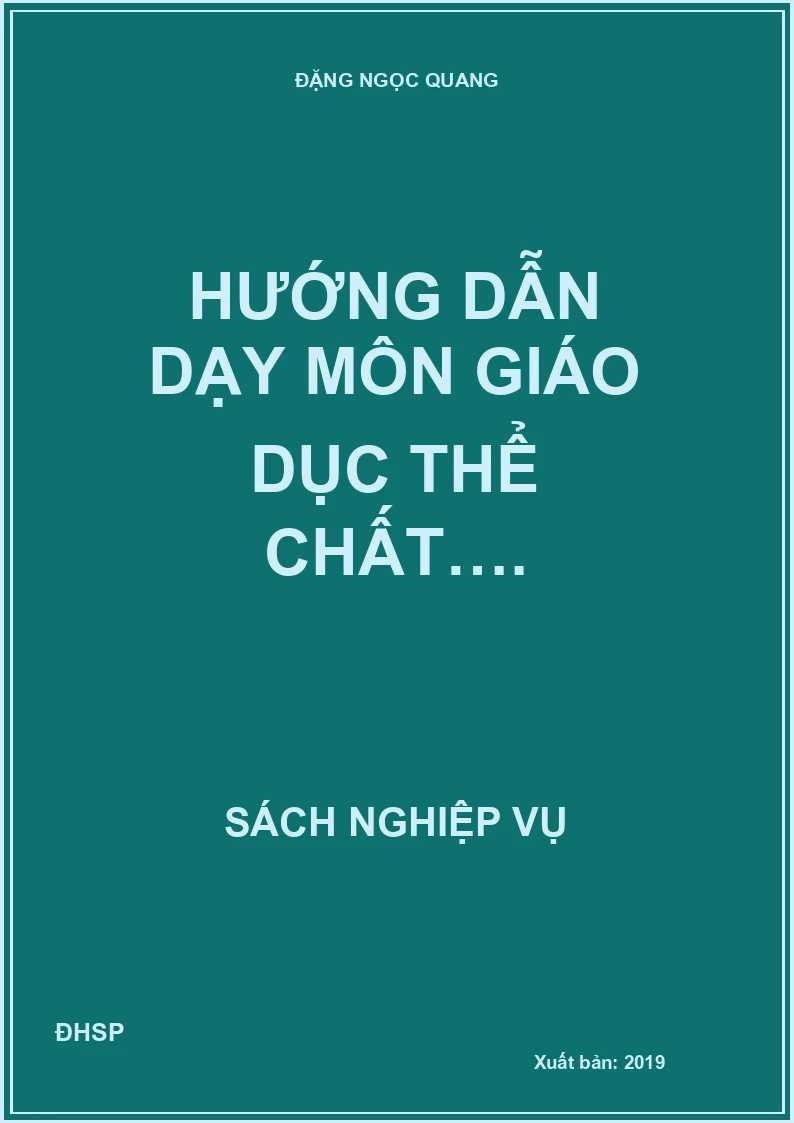 Hướng dẫn dạy môn Giáo dục thể chất….