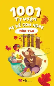 1001 truyện mẹ kể... Mùa thu