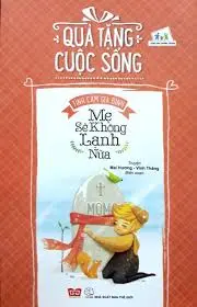 Mẹ sẽ không lạnh nữa
