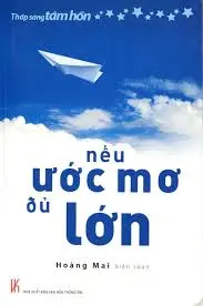 Nếu ước mơ đủ lớn