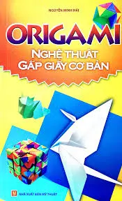 Nghệ thuật gấp giấy cơ bản