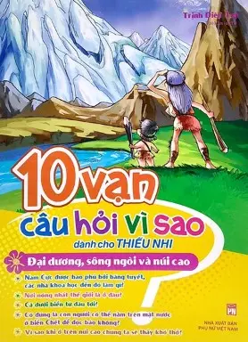10 vạn ... sông ngòi & núi cao