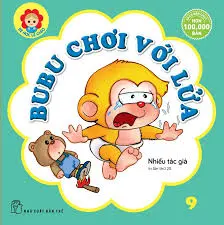 Bu Bu chơi với lửa