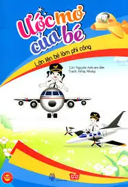 Lớn lên bé làm phi công