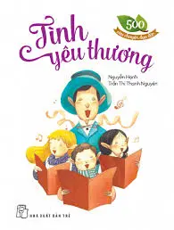 500 câu ... Tình yêu thương