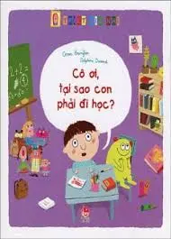 Cô ơi, tại sao con phải đi học