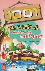 1001 câu ... nhỏ trí tuệ lớn