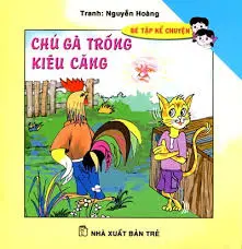 Chú gà trống kiêu căng