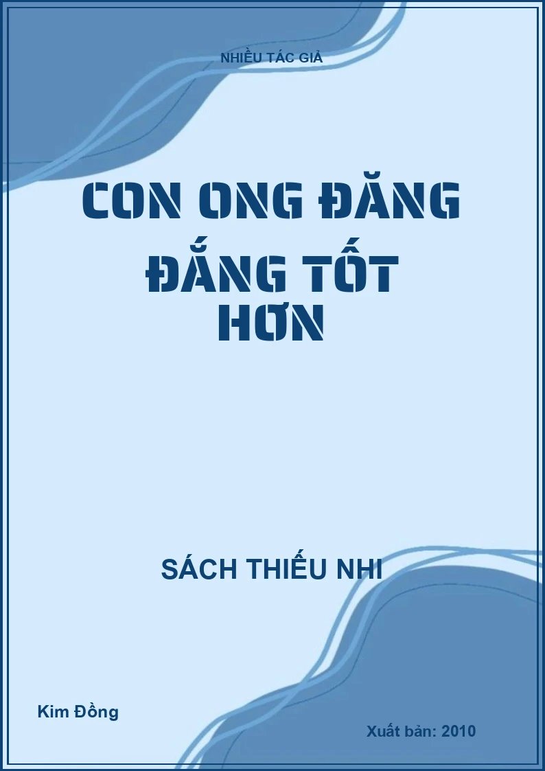 Con ong đăng đắng tốt hơn