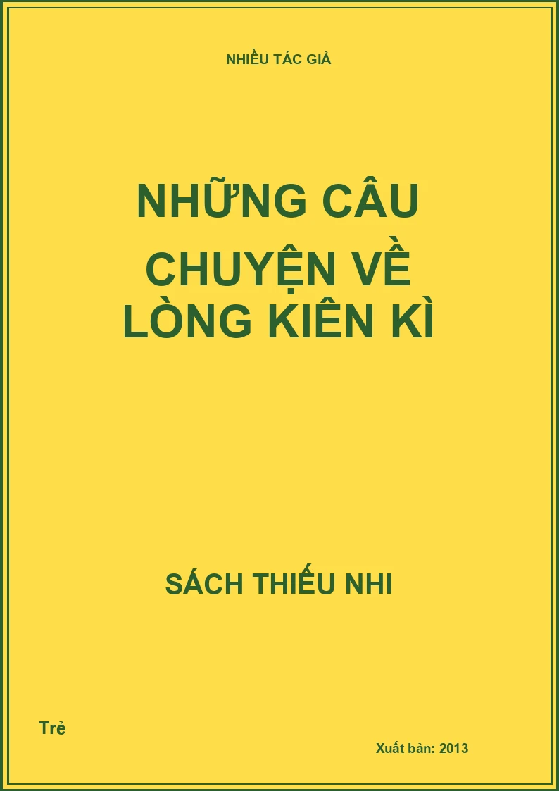Những câu chuyện về lòng kiên kì