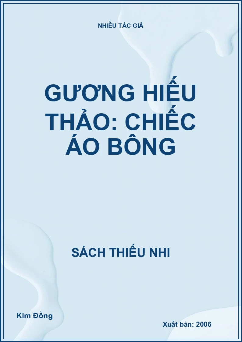 Gương hiếu thảo: Chiếc áo bông