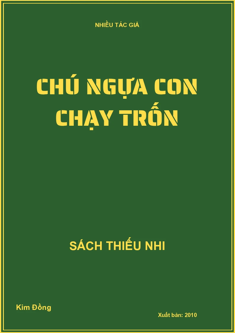 Chú ngựa con chạy trốn