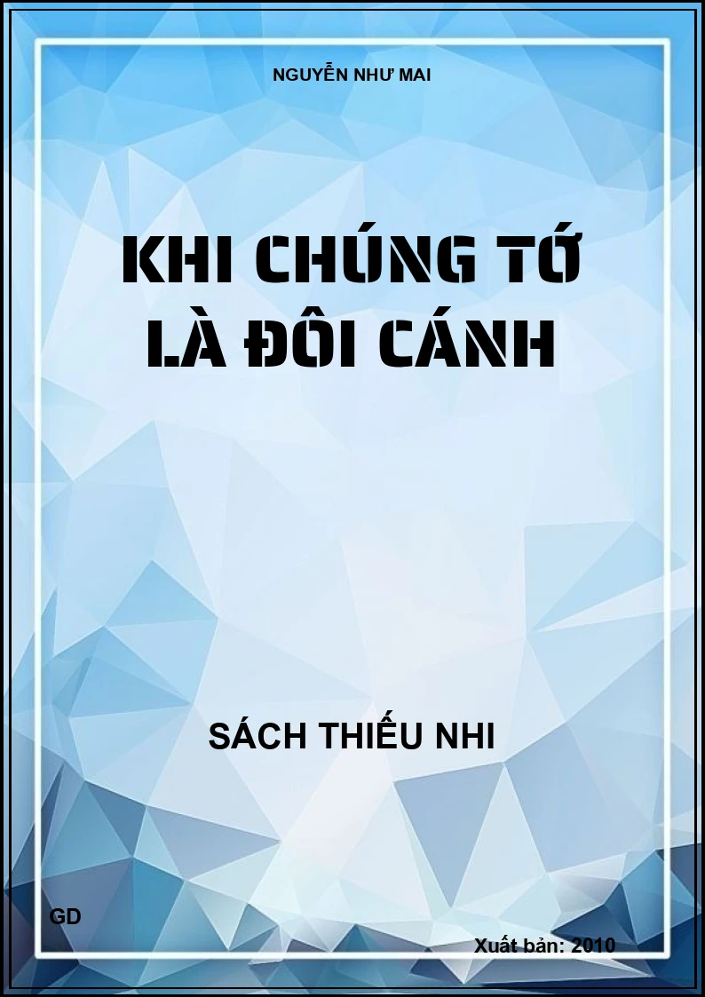 Khi chúng tớ là đôi cánh