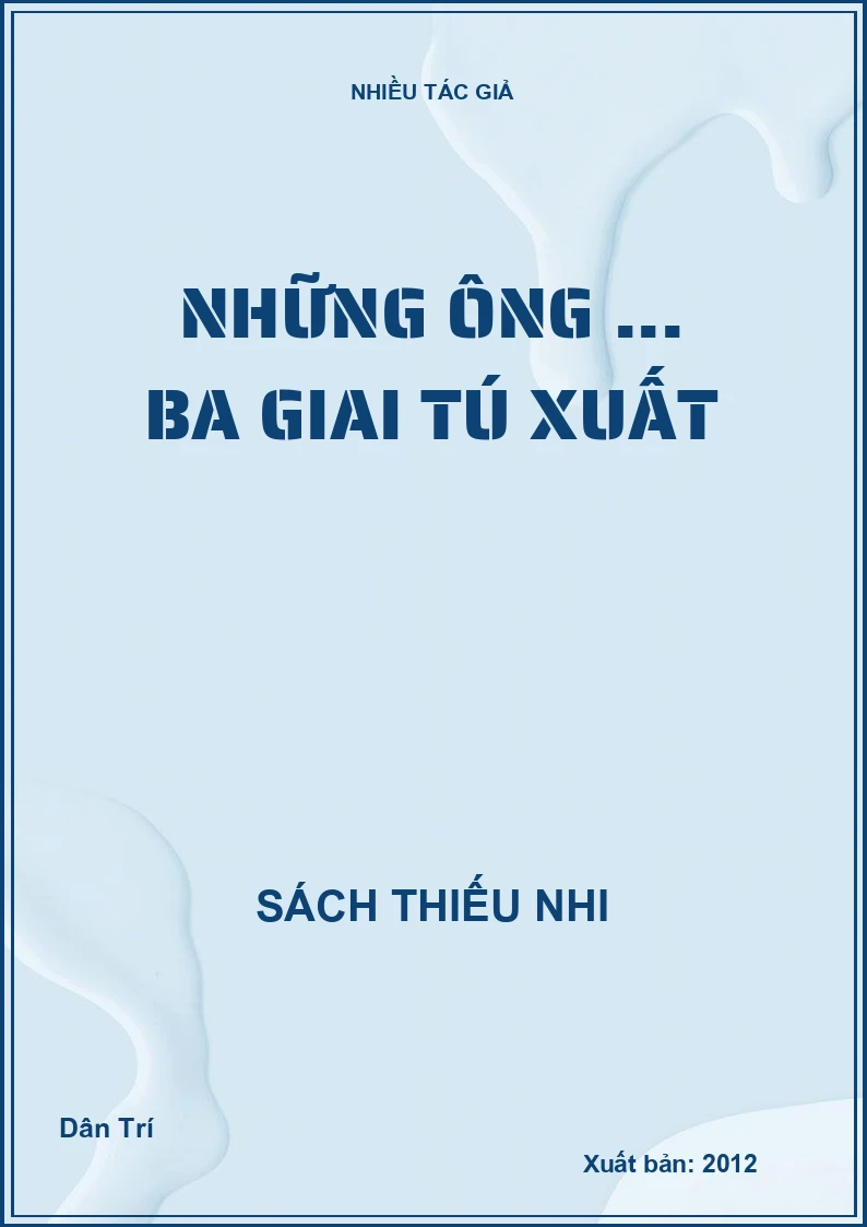 Những ông ... Ba Giai tú xuất