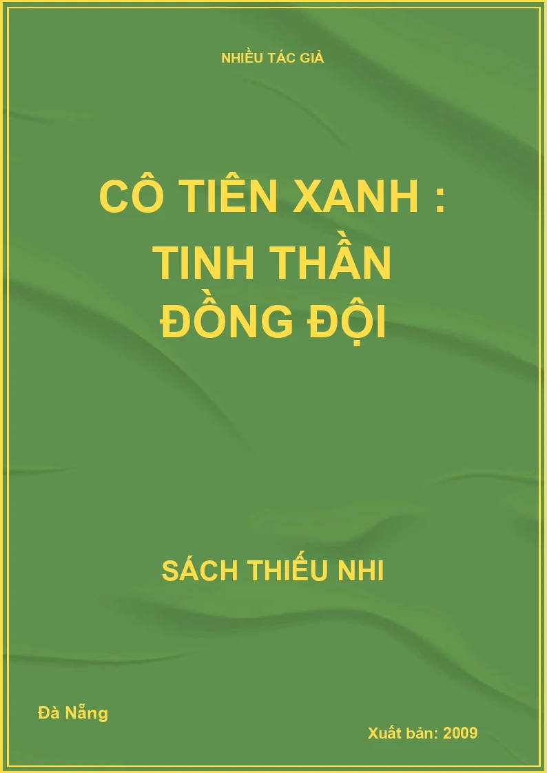 Cô tiên xanh : Tinh thần đồng đội