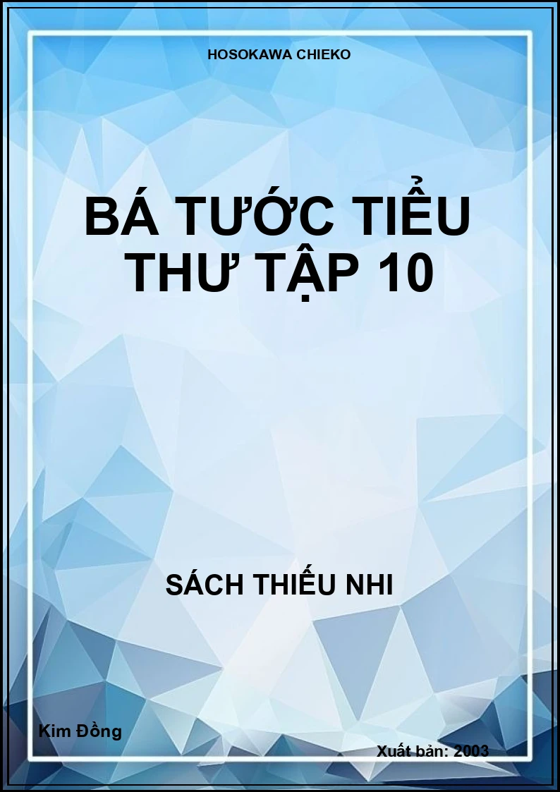 Bá tước tiểu thư tập 10