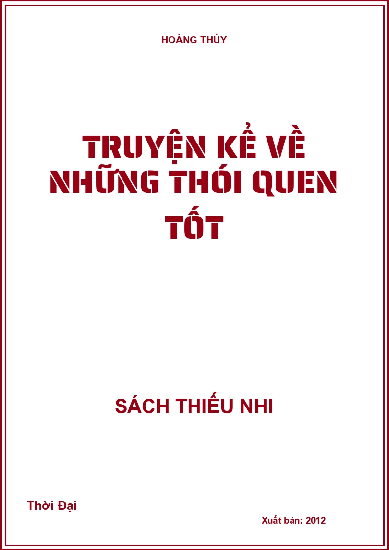 Truyện kể về những thói quen tốt