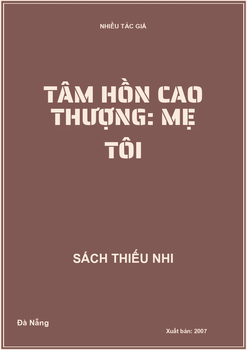 Tâm hồn cao thượng: Mẹ tôi