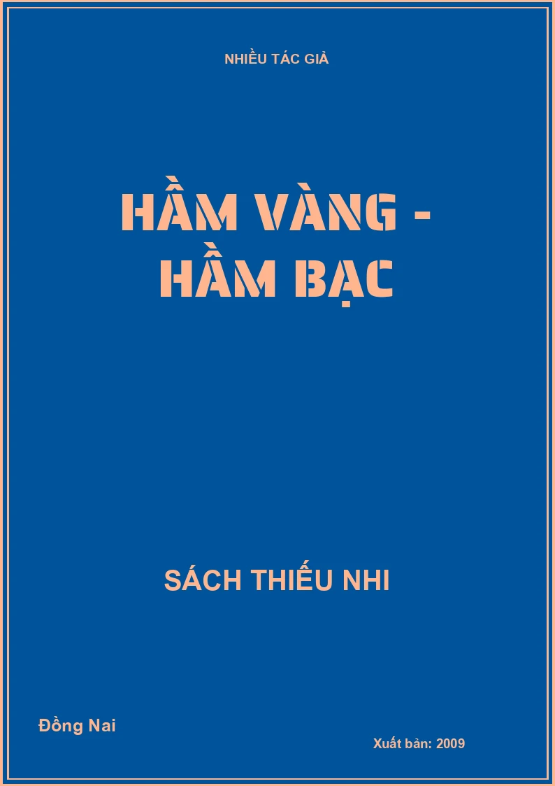 Hầm vàng - Hầm bạc