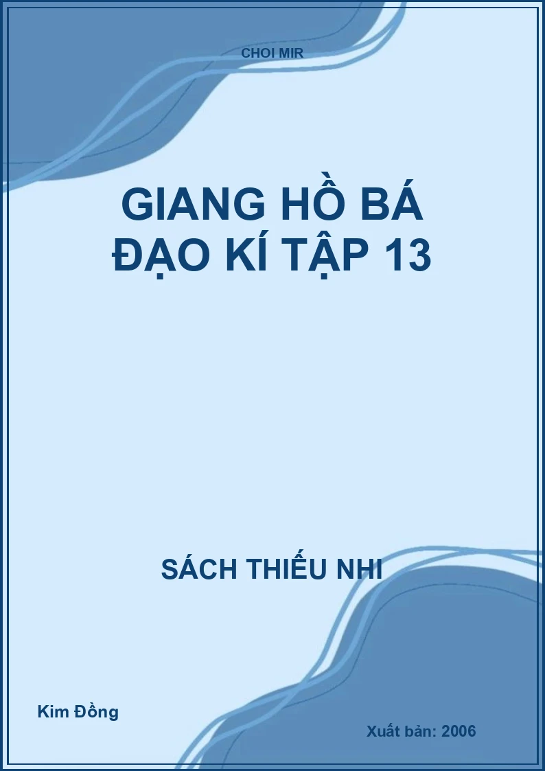 Giang hồ bá đạo kí tập 13