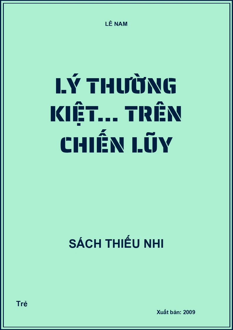 Lý Thường Kiệt... trên chiến lũy