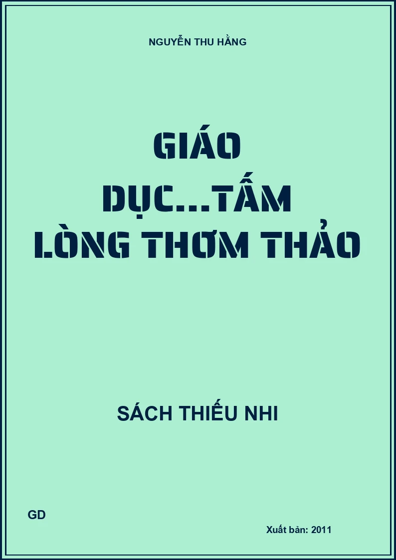 Giáo dục...Tấm lòng thơm thảo