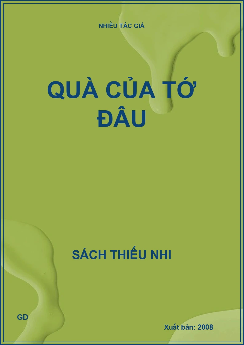 Quà của tớ đâu