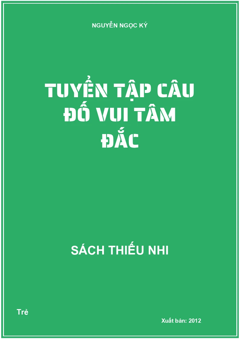 Tuyển tập câu đố vui tâm đắc