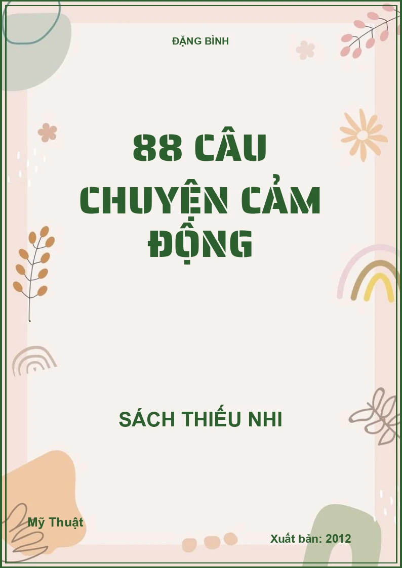 88 câu chuyện cảm động