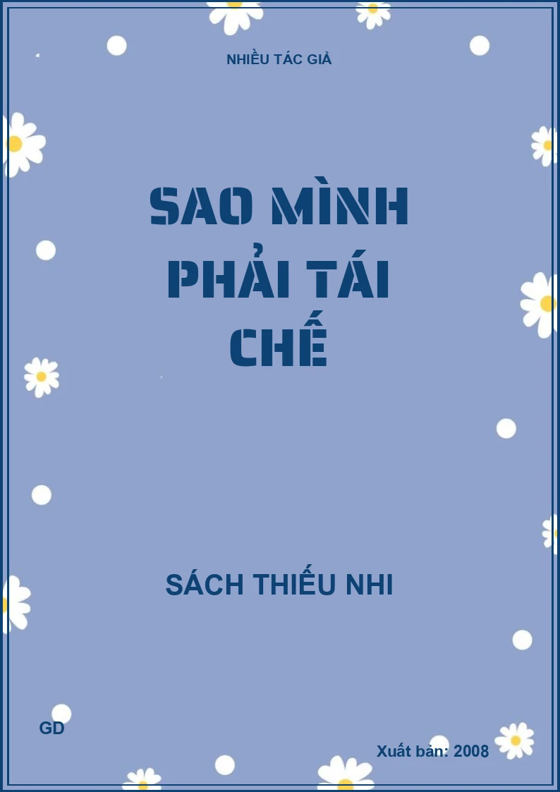 Sao mình phải tái chế