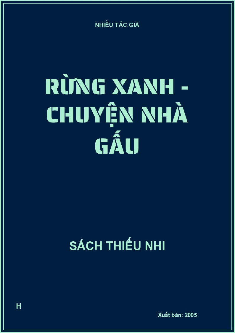 Rừng xanh - Chuyện nhà gấu