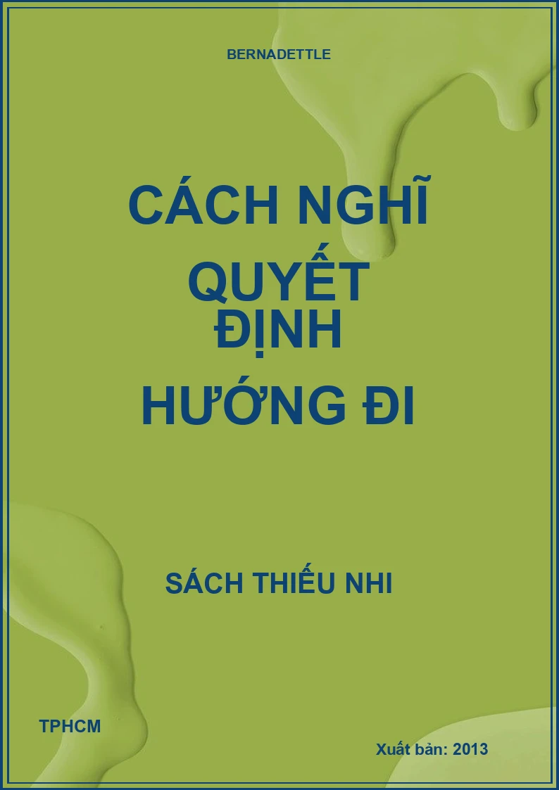 Cách nghĩ quyết định hướng đi