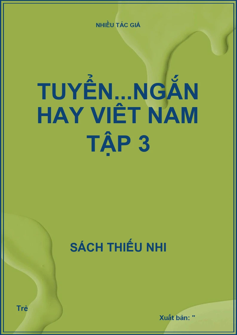 Tuyển...ngắn hay Viêt Nam tập 3