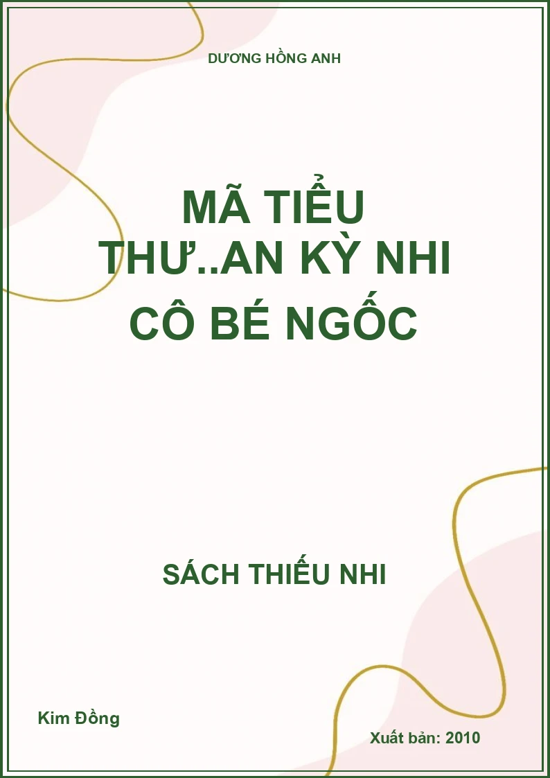 Mã tiểu thư..An kỳ Nhi cô bé ngốc