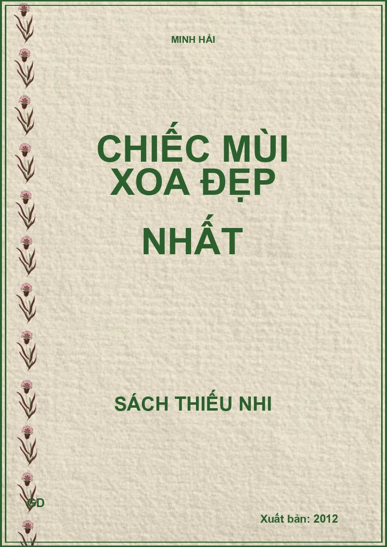 Chiếc mùi xoa đẹp nhất