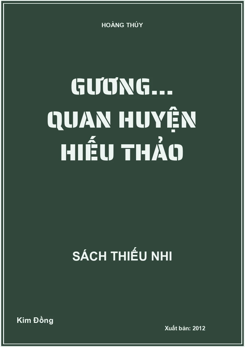 Gương... Quan huyện hiếu thảo