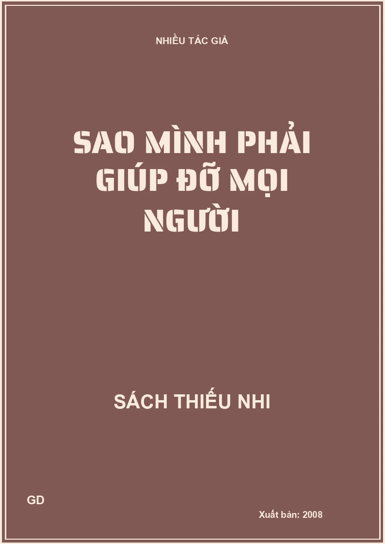 Sao mình phải giúp đỡ mọi người
