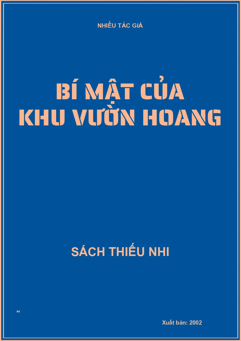 Bí mật của khu vườn hoang