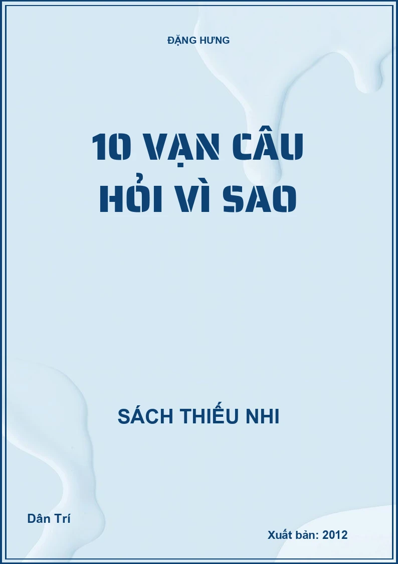 10 vạn câu hỏi vì sao