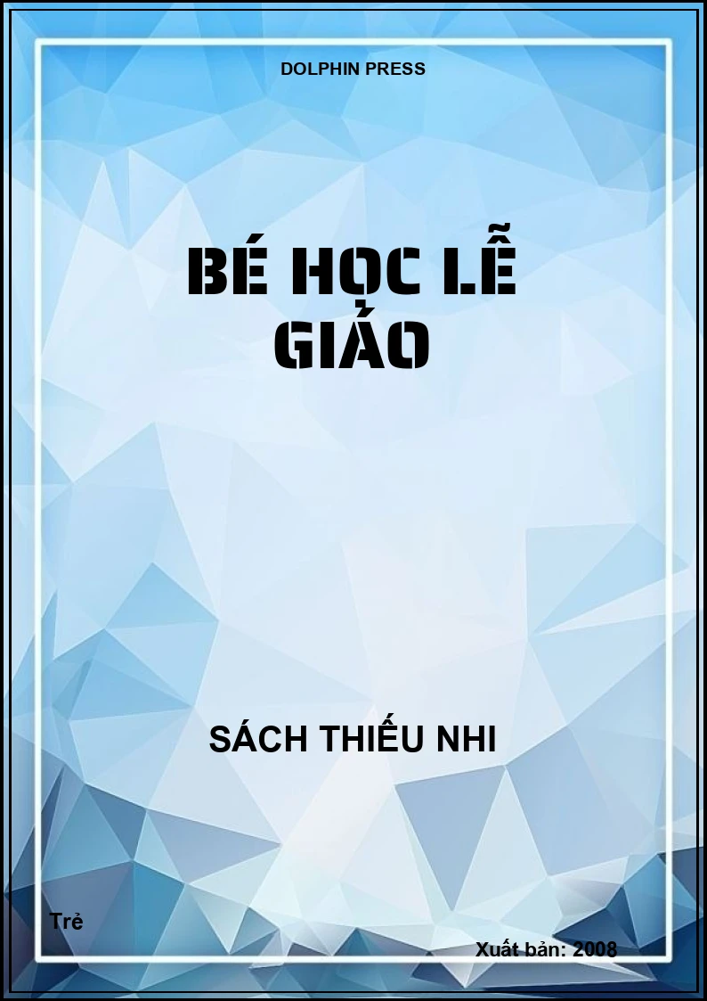 Bé học lễ giáo