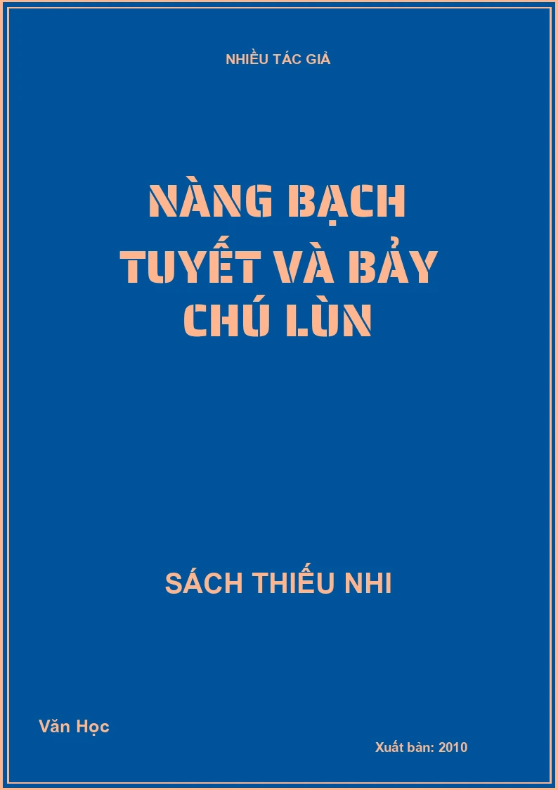 Nàng bạch tuyết và bảy chú lùn