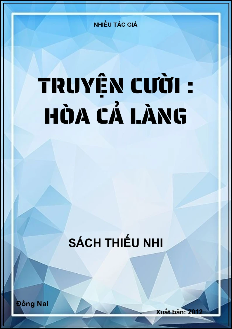 Truyện cười : Hòa cả làng