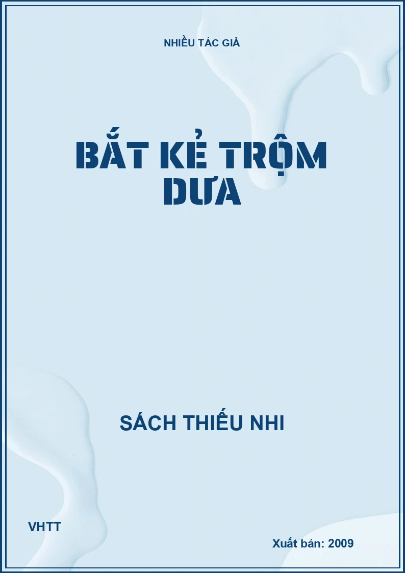 Bắt kẻ trộm dưa
