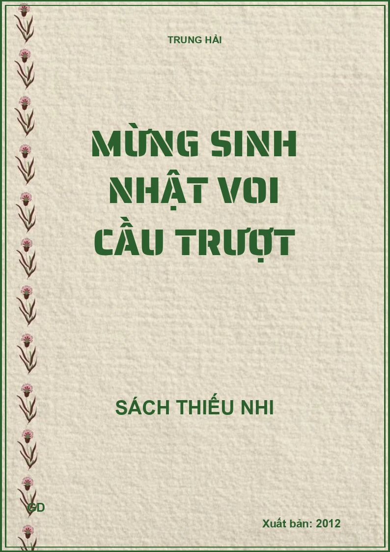 Mừng sinh nhật voi cầu trượt