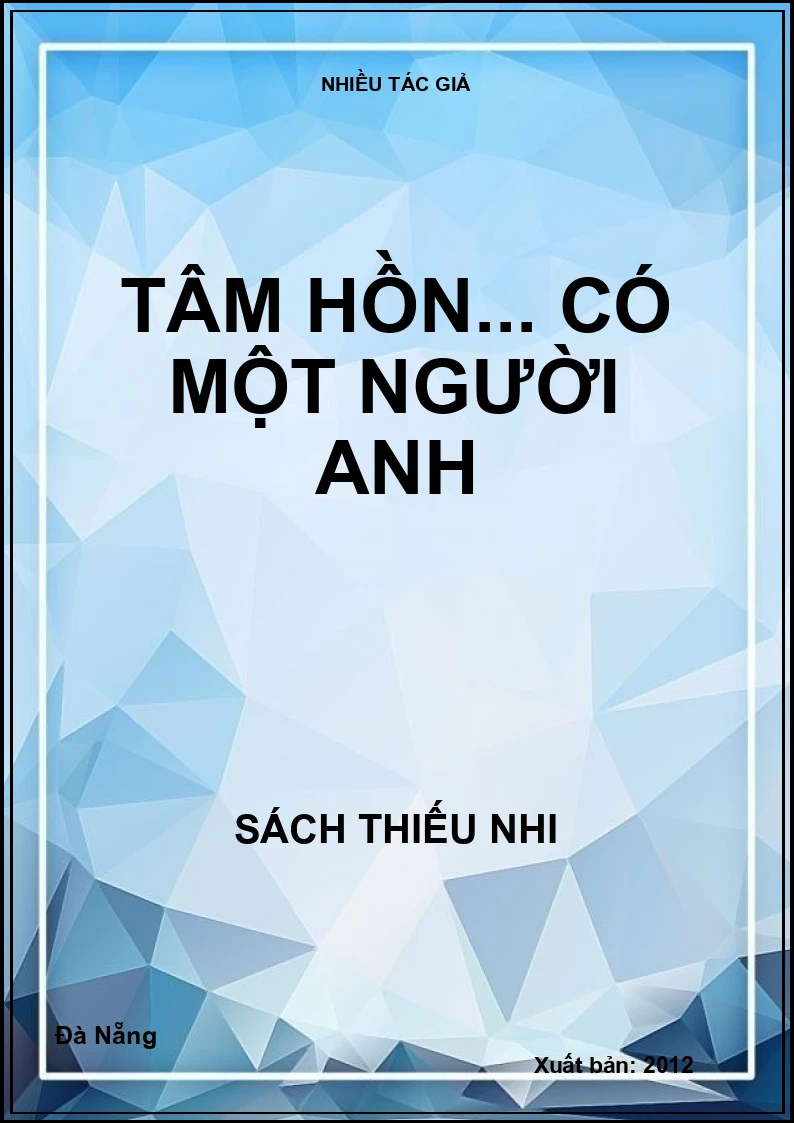 Tâm hồn... Có một người anh