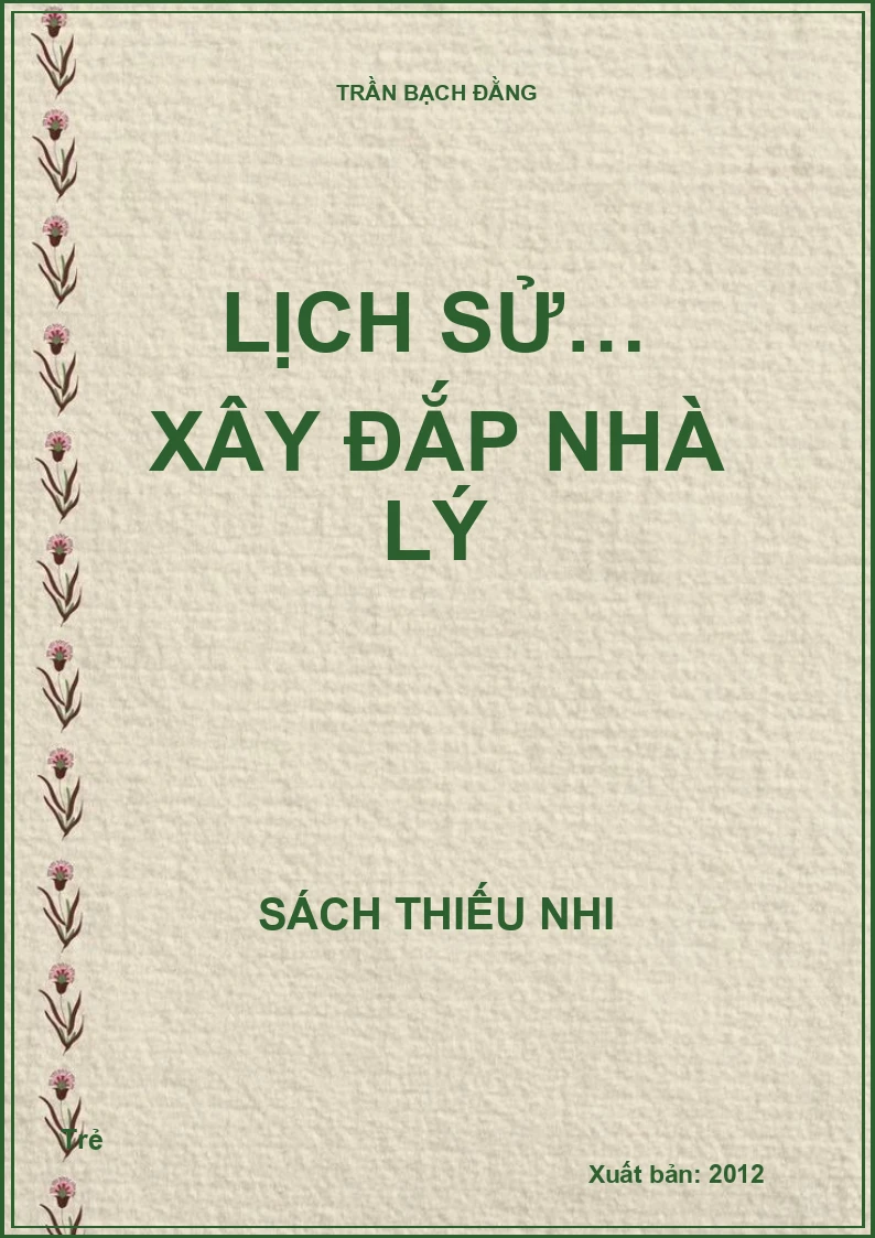 Lịch sử… Xây đắp nhà Lý