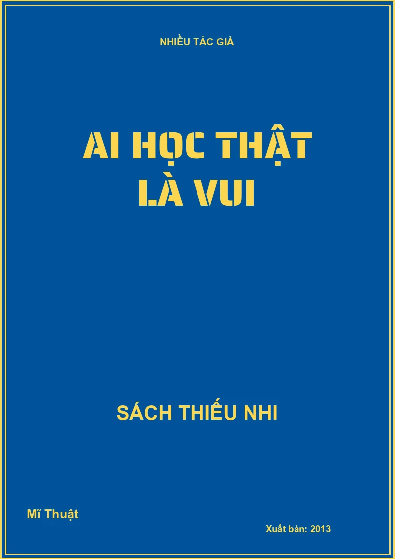 Ai học thật là vui